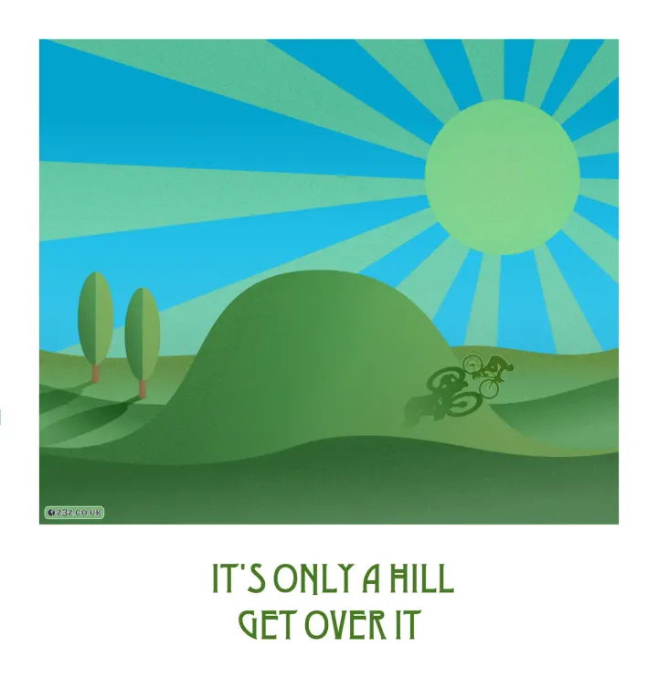 Art deco style poster image showing a sunny landscape with a big hill and the silhouette of a cyclist riding over it. The caption reads 